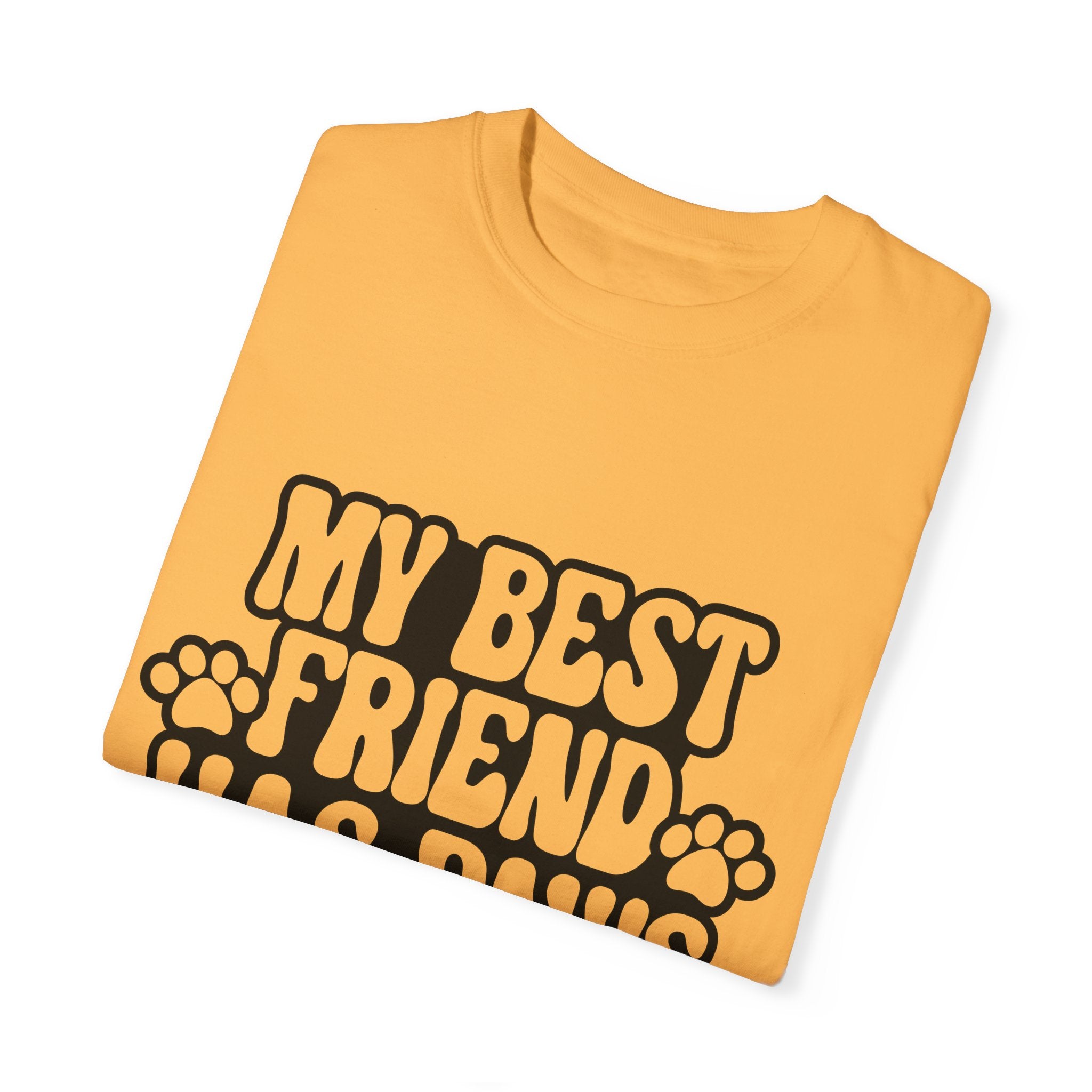 Pet Inspired T-Shirt: My Best Friend Has Paws