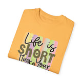 Dog T-Shirt: Life Is Short Hug Your Dog