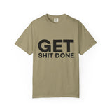 Funny T-Shirt: Get SH*T Done