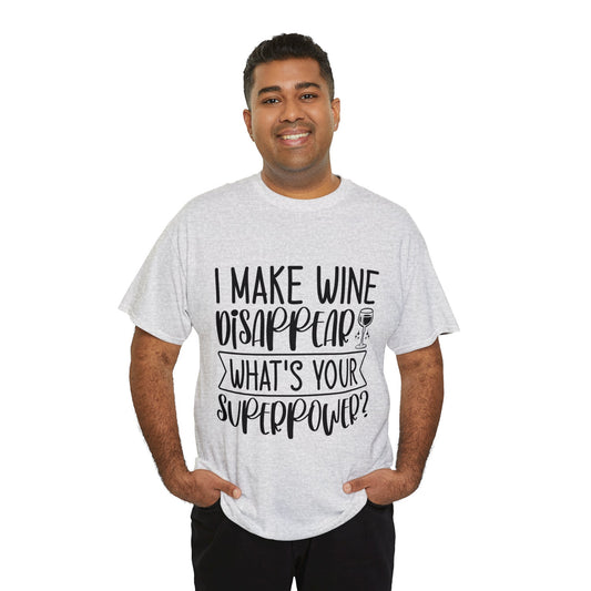 Funny T-Shirt: Wine / Super Power