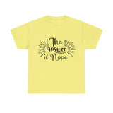Funny T-Shirt: Answer is Nope