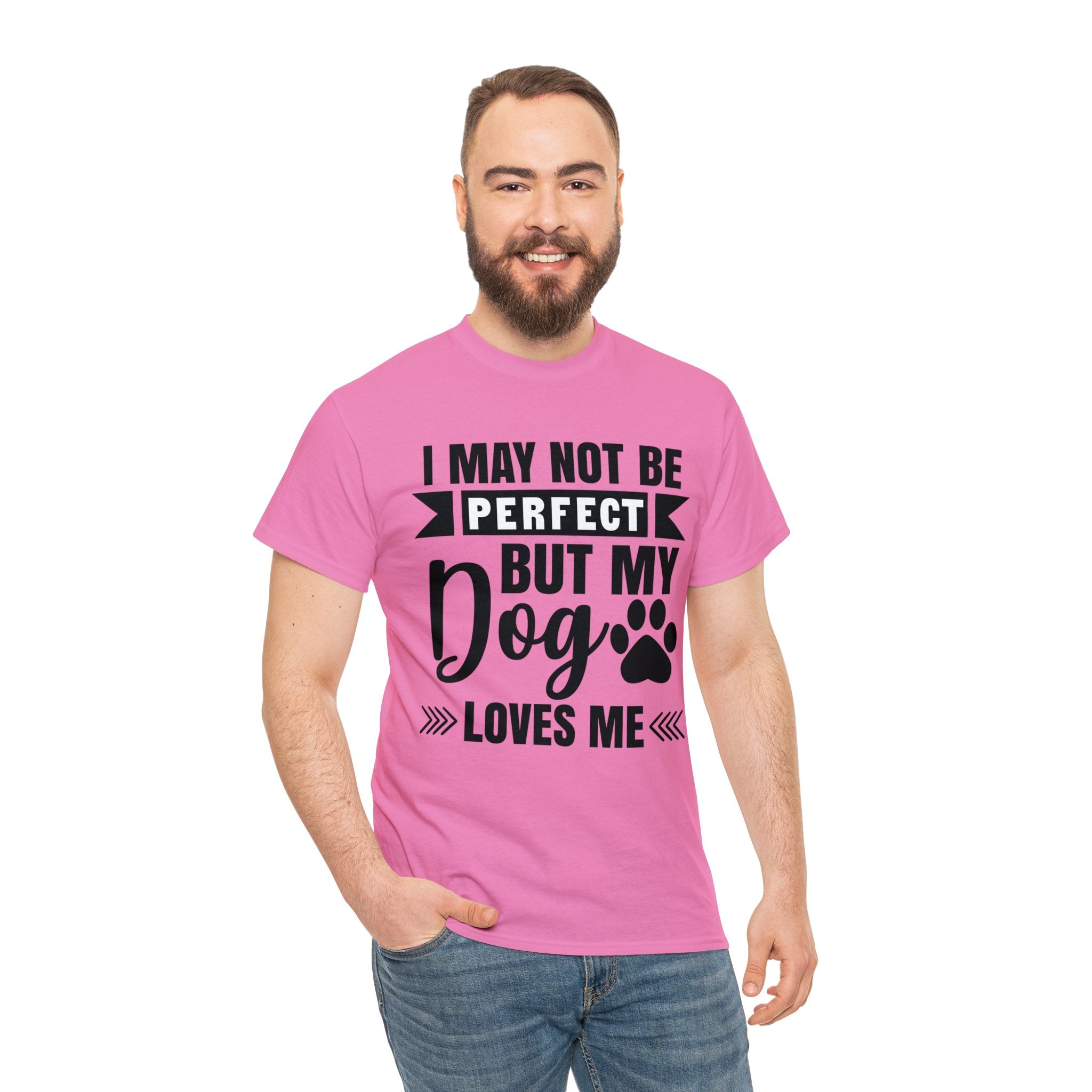 Dog T-Shirt: No Perfect But Dog Loves Me