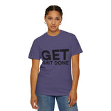 Funny T-Shirt: Get SH*T Done