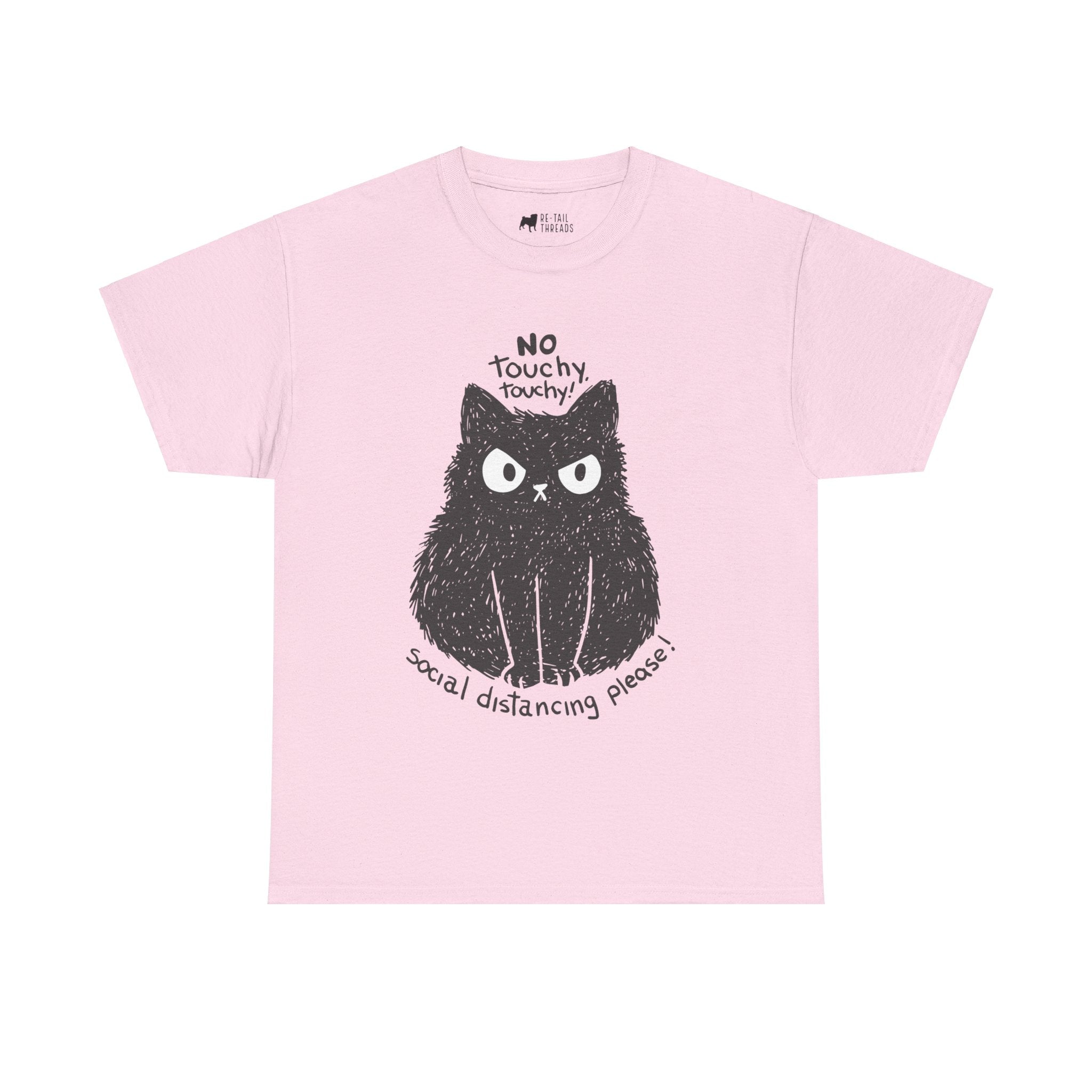 Cat T-Shirt: No Touchy No Touchy