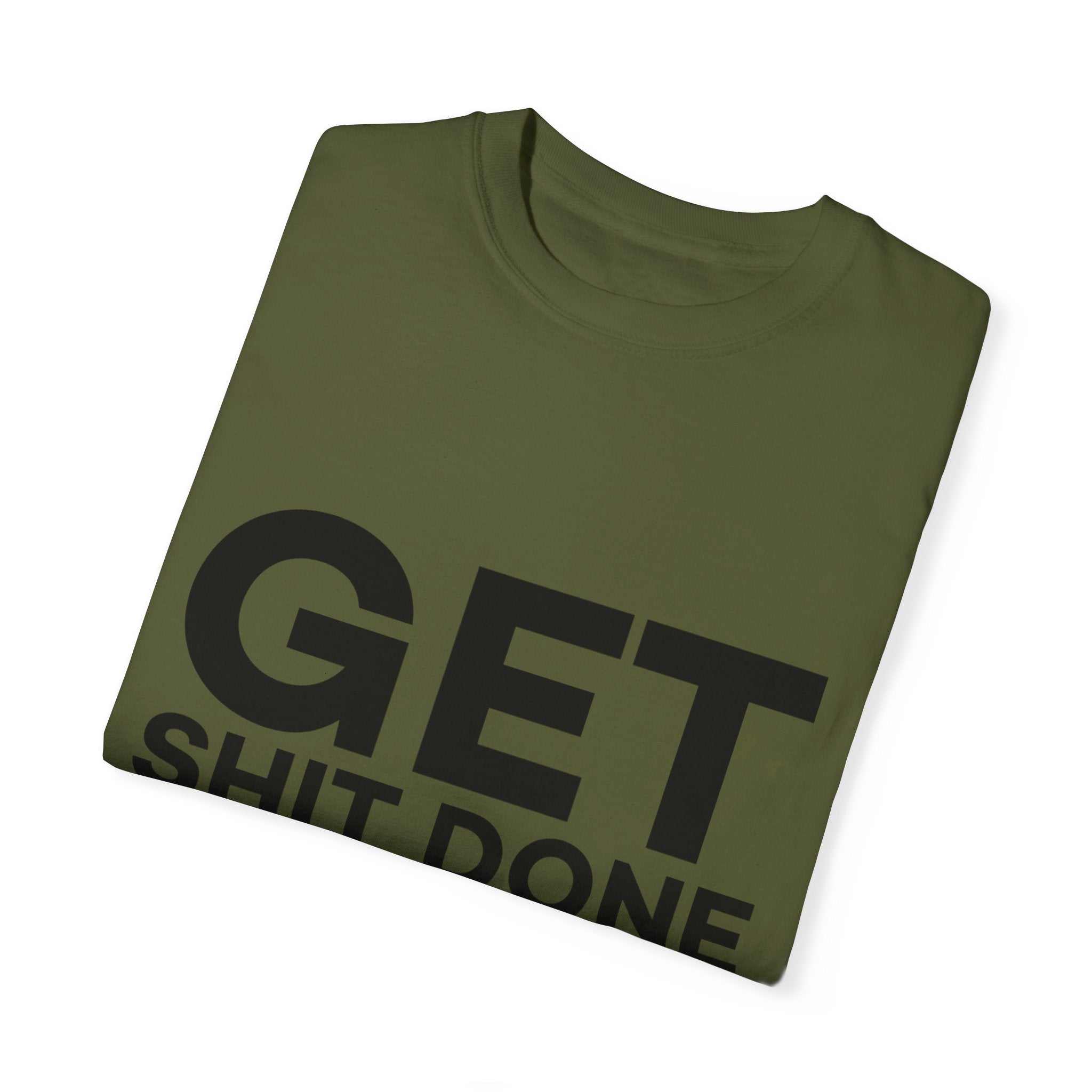 Funny T-Shirt: Get SH*T Done