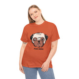 Pug: Pug Mom T-Shirt