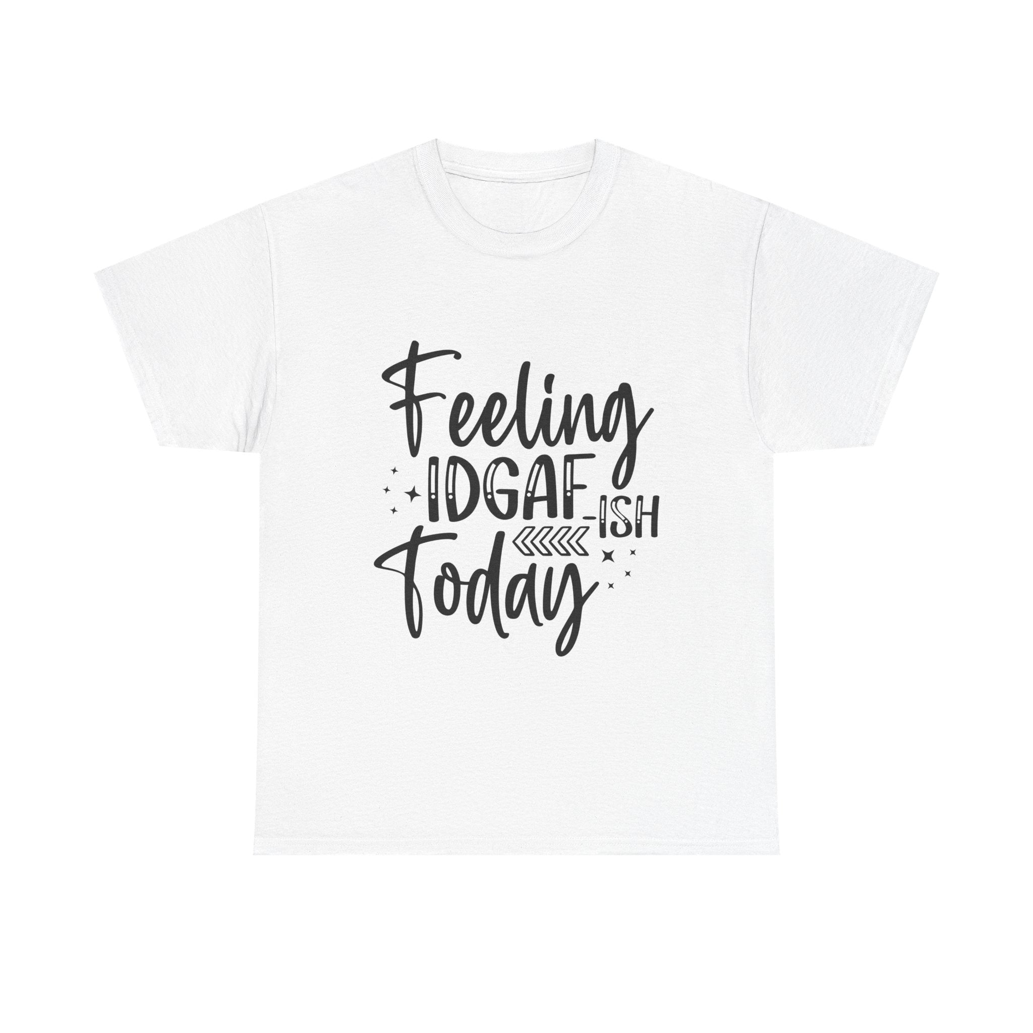 Funny T-Shirt: IDGAF