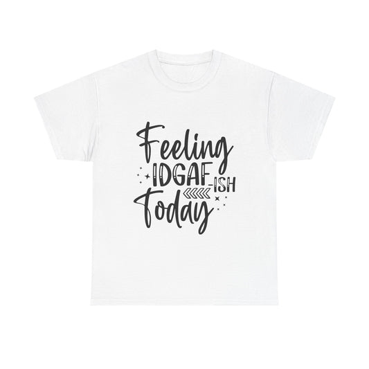 Funny T-Shirt: IDGAF