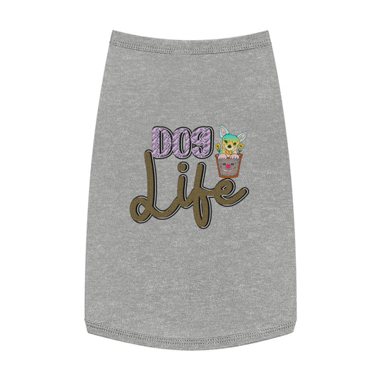 Pet Shirt: Dog Life