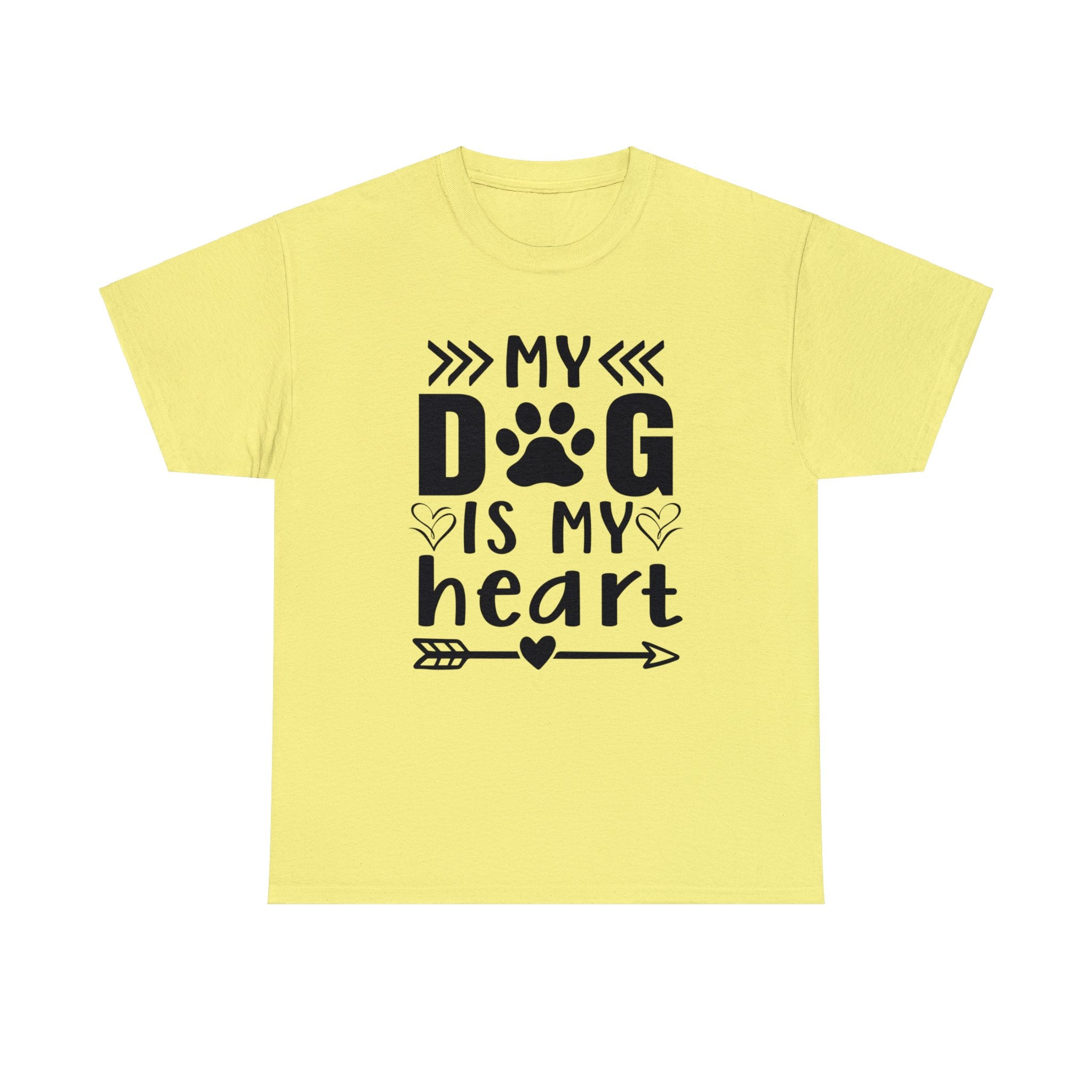 Dog T-Shirt: My Dog Is My Heart