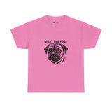 Pug T-Shirt: What The Pug