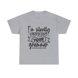 Funny T-Shirt: Correcting Grammar