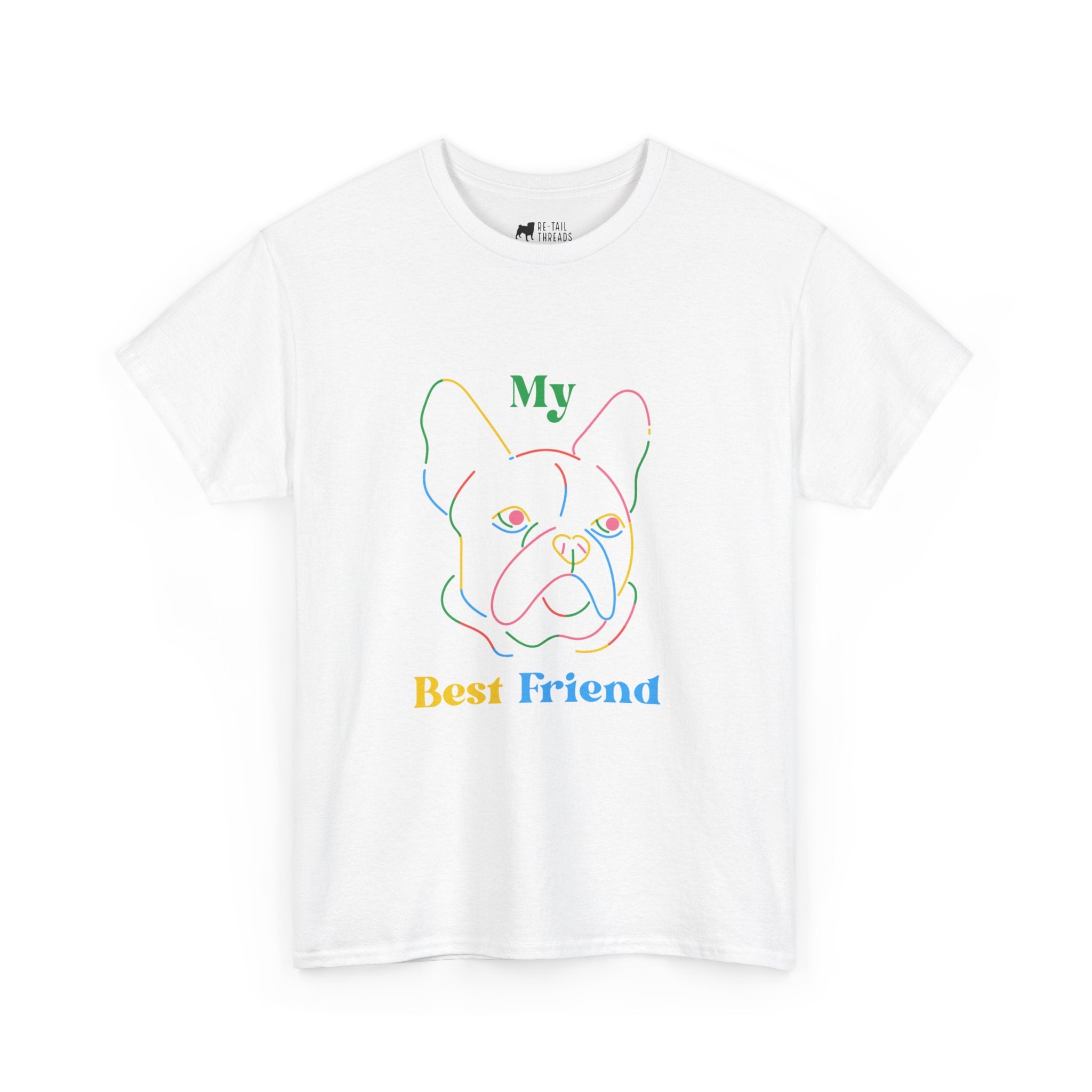 Dog T-Shirt: Best Friend Frenchie