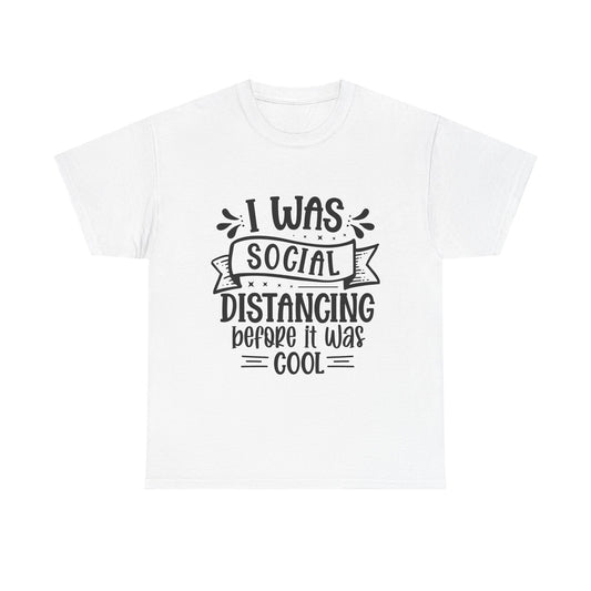 Funny T-Shirt: Social Distancing