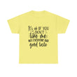 Funny T-Shirt: Like Me / Good Taste