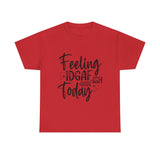 Funny T-Shirt: IDGAF