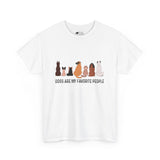 Dog T-Shirt: Dogs Favorite People