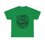 Funny T-Shirt: Social Distancing