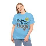 Dog T-Shirt: Mother of Dogs #2