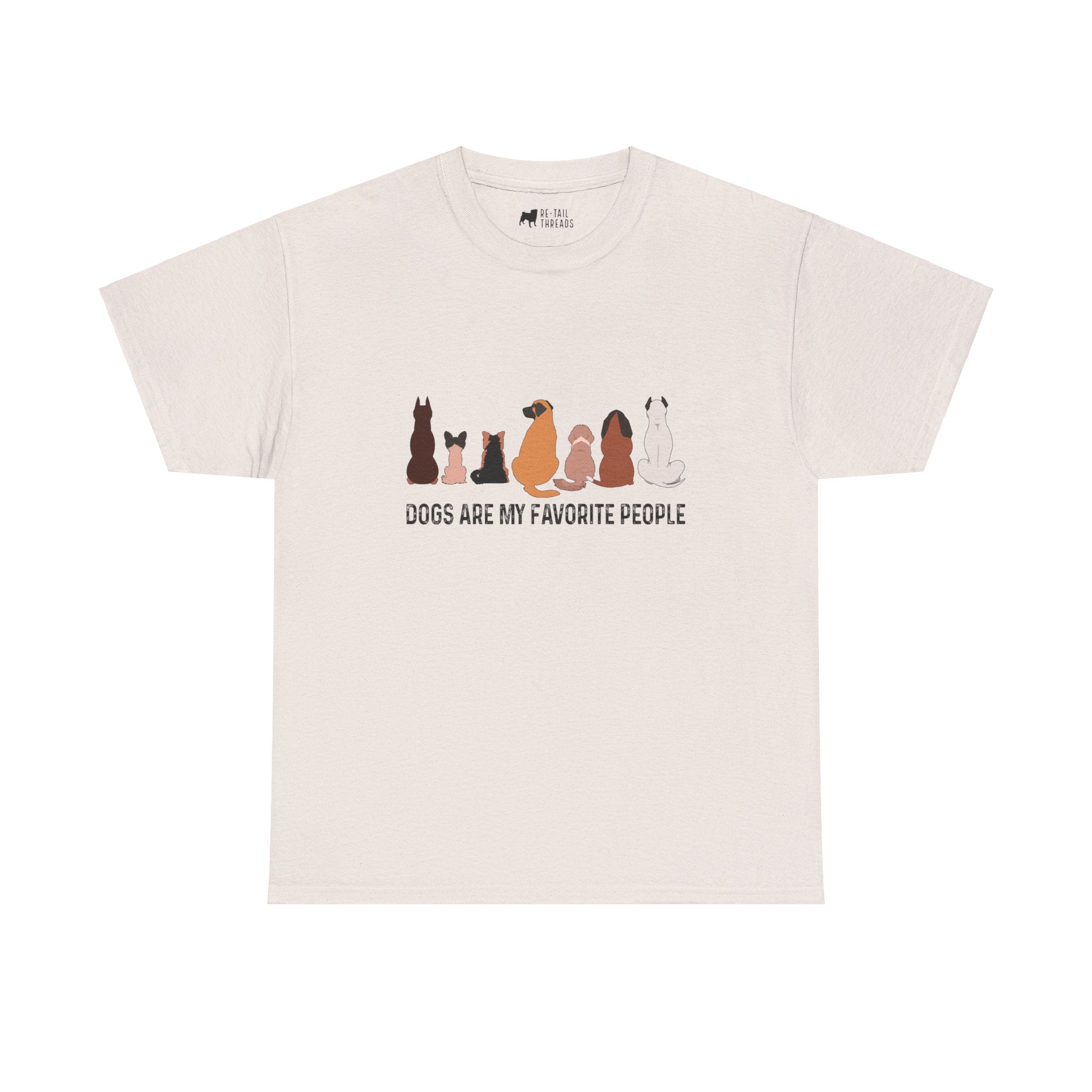 Dog T-Shirt: Dogs Favorite People