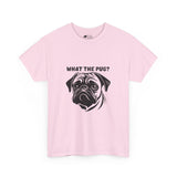 Pug T-Shirt: What The Pug