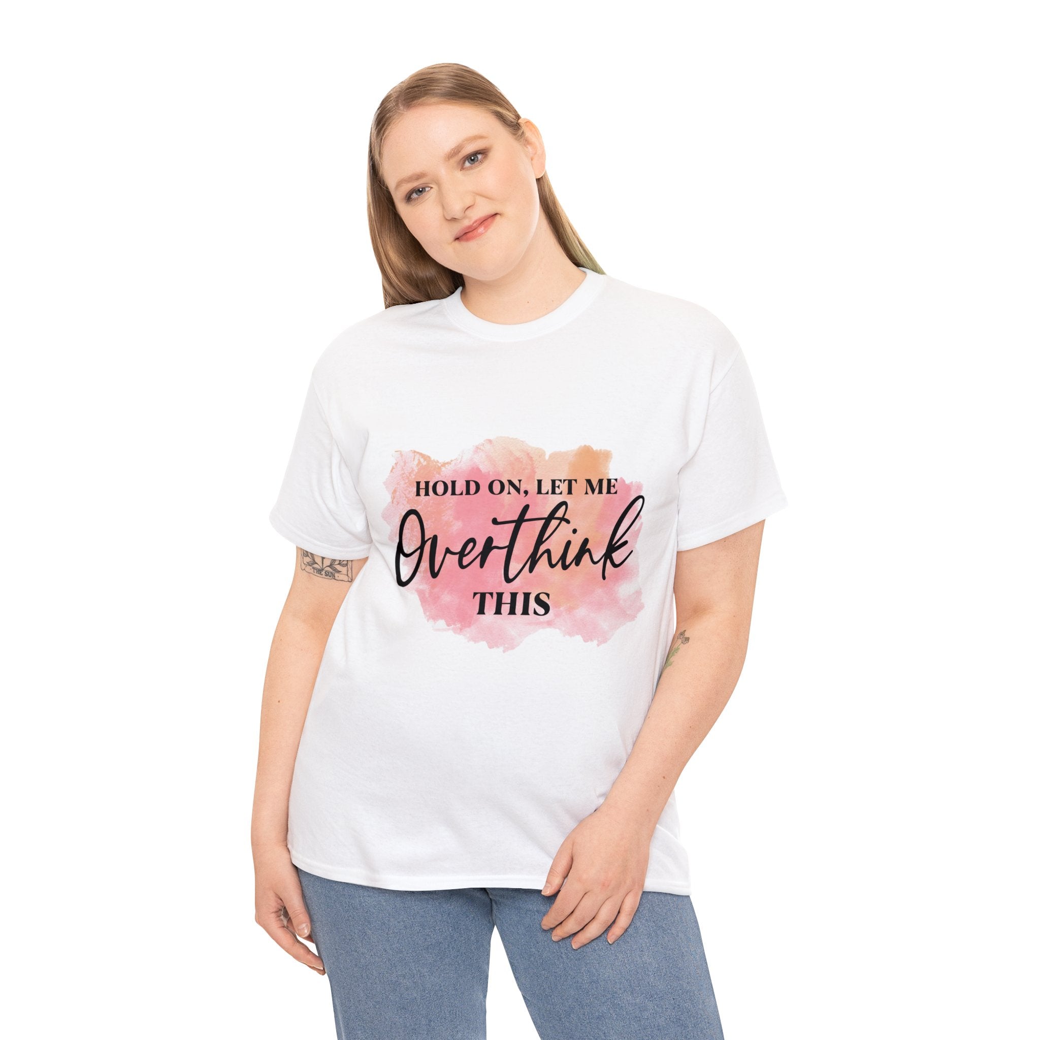 Funny T-Shirt: Let Me Overthink This