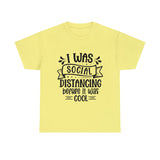 Funny T-Shirt: Social Distancing