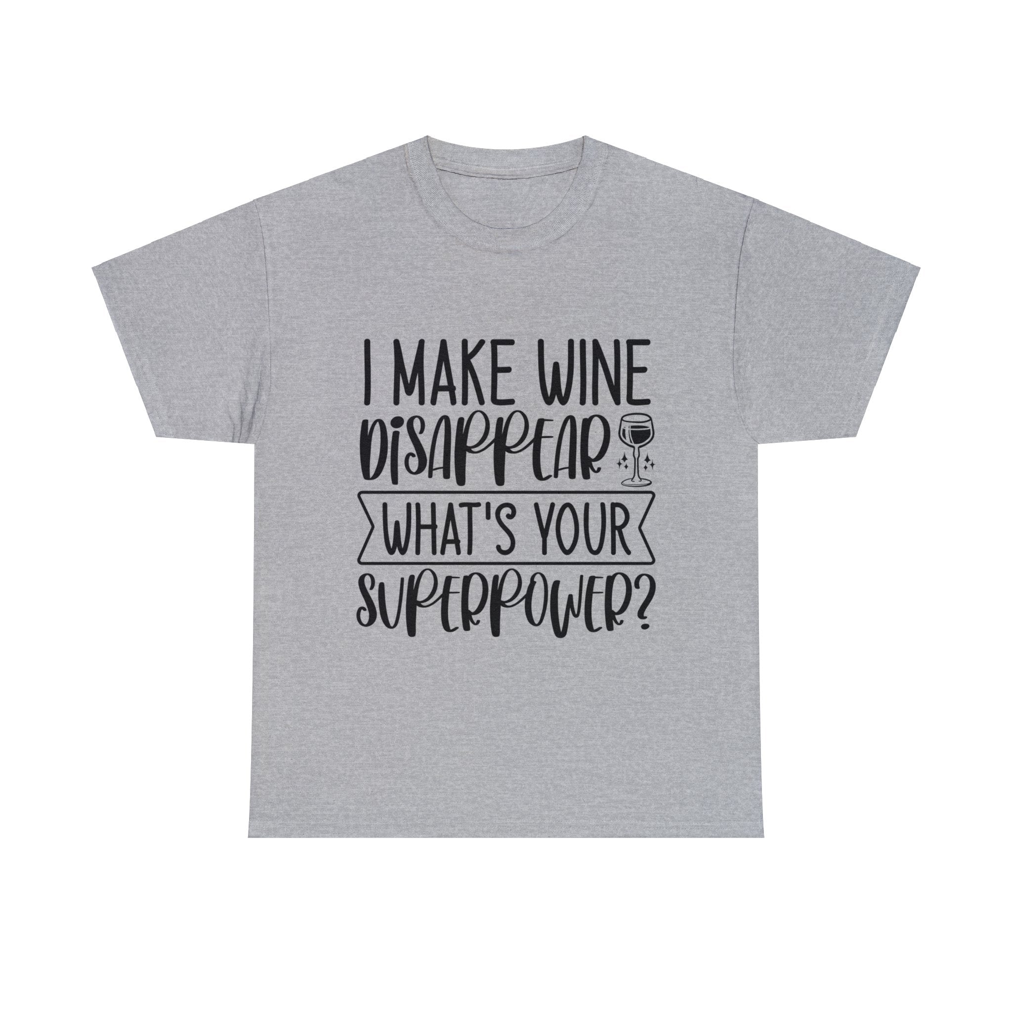 Funny T-Shirt: Wine / Super Power