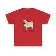 Pug T-Shirt: Pug-A-Licious