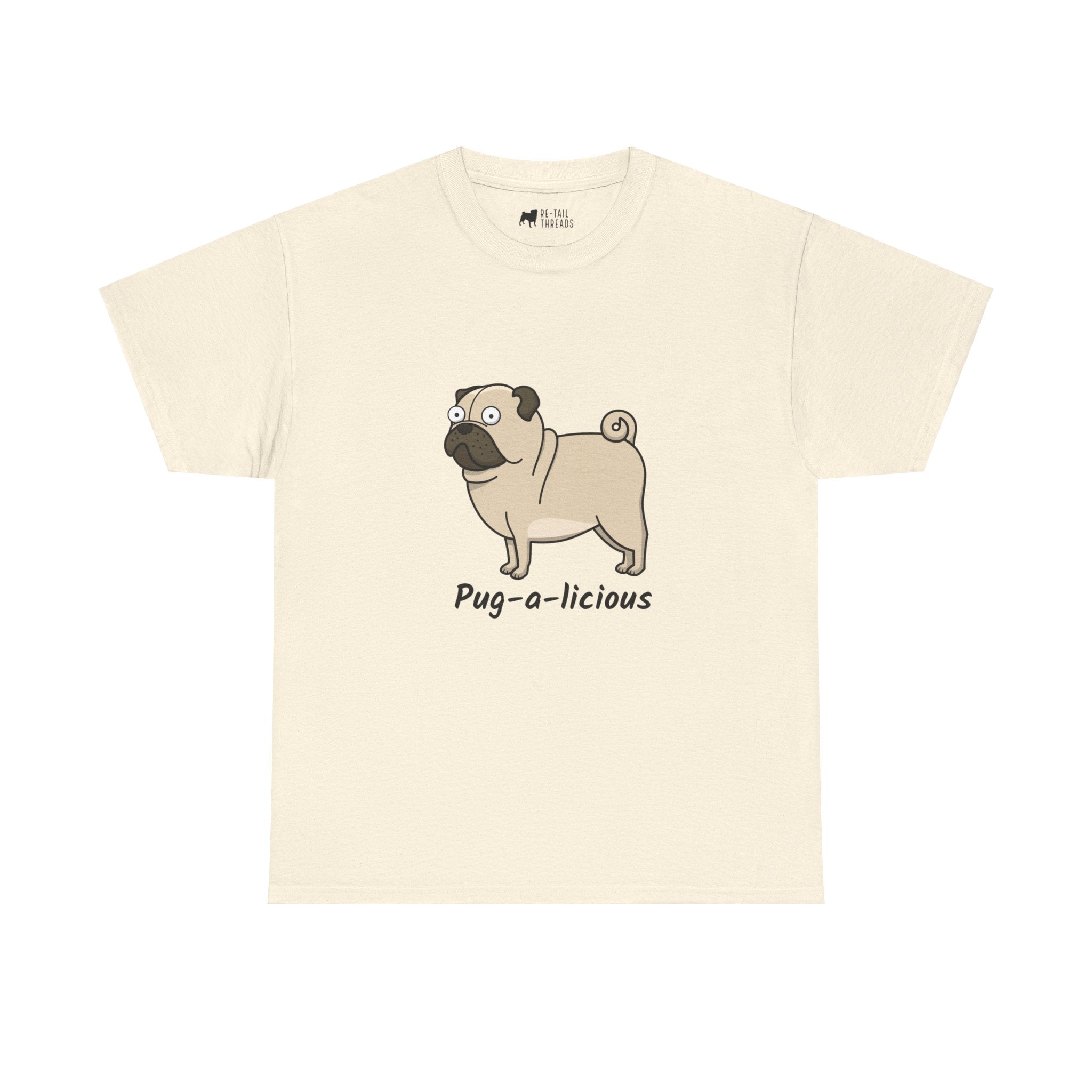 Pug T-Shirt: Pug-A-Licious