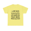 Funny T-Shirt: Responsible For My Face When You Talk