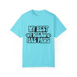 Pet Inspired T-Shirt: My Best Friend Has Paws