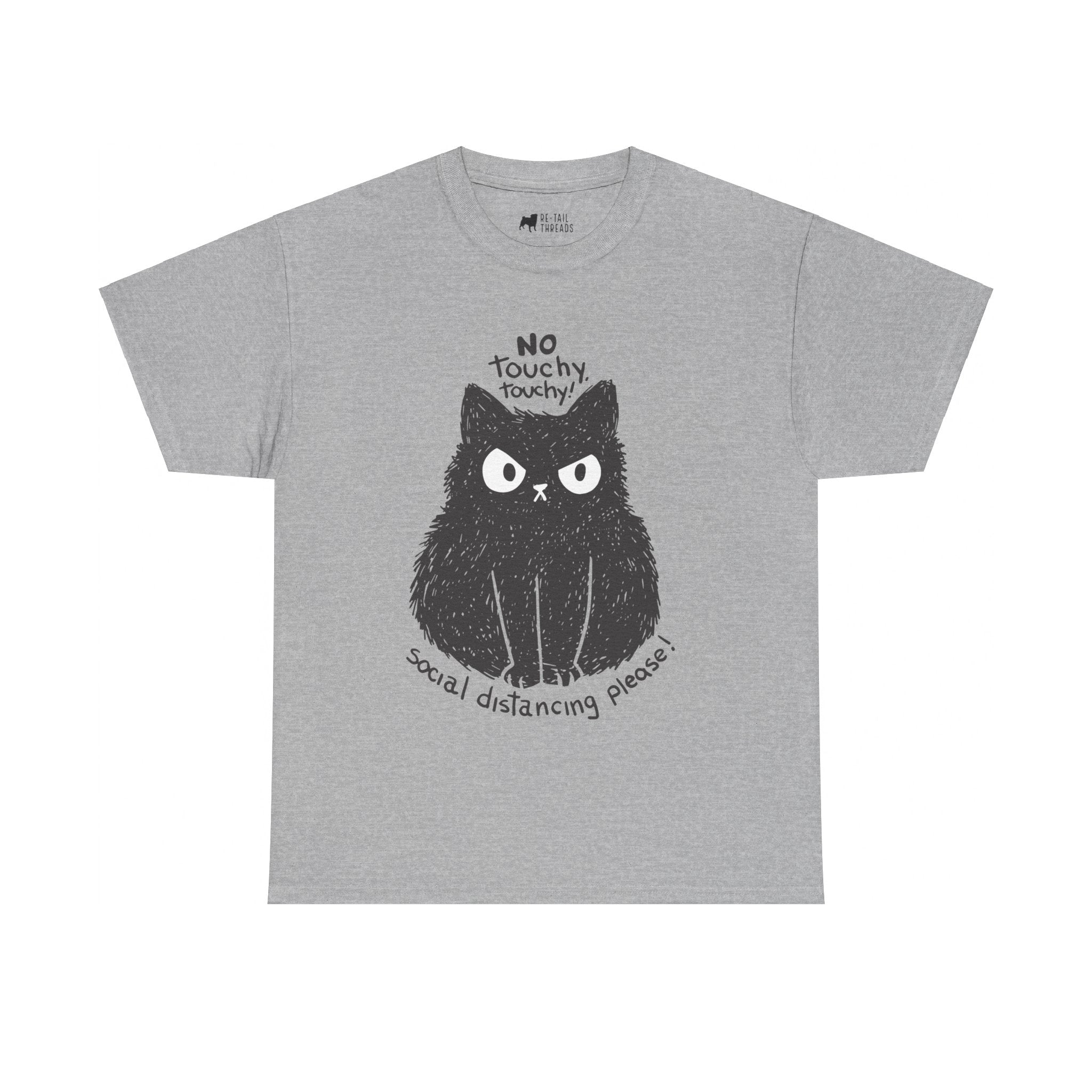 Cat T-Shirt: No Touchy No Touchy