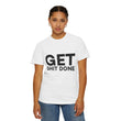 Funny T-Shirt: Get SH*T Done