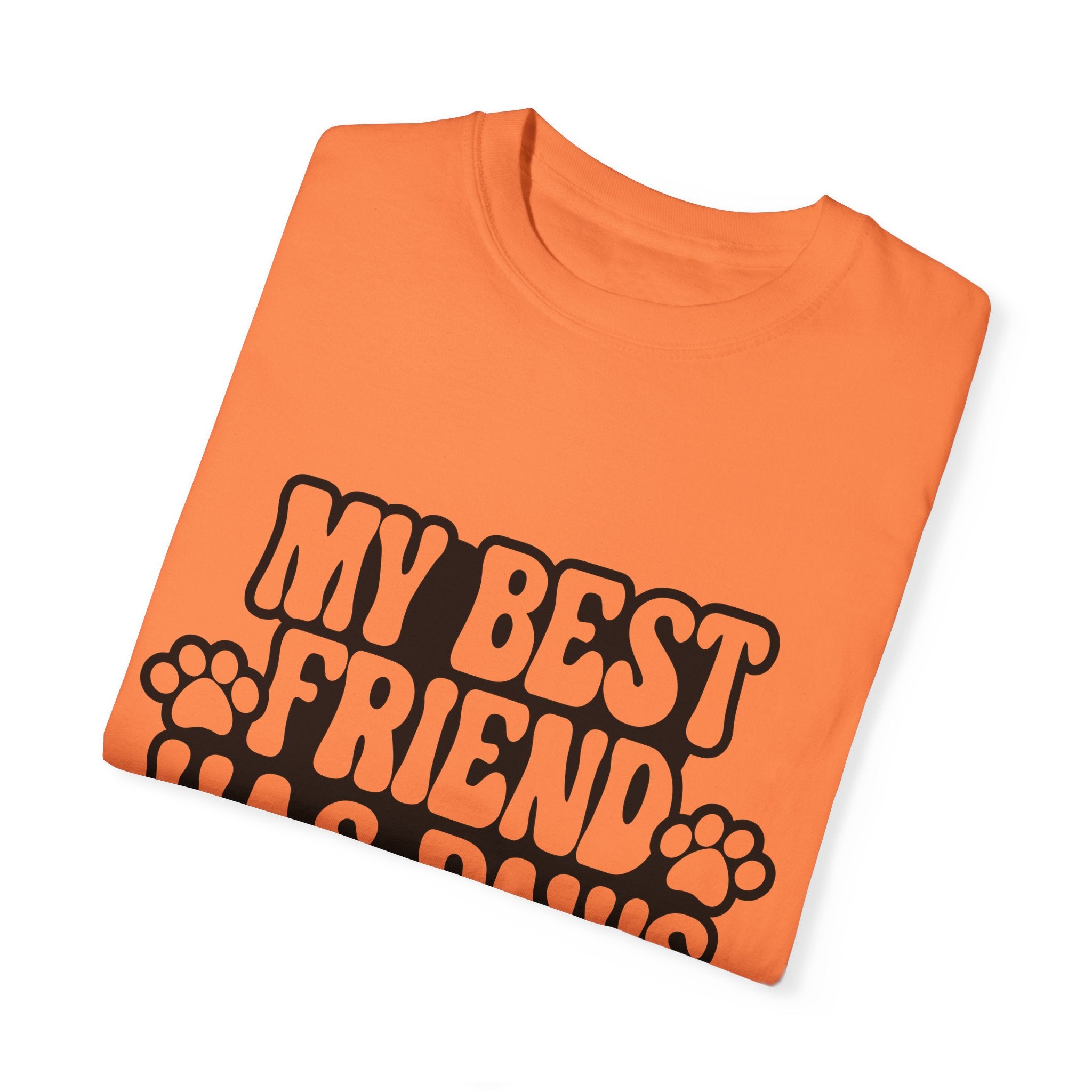 Pet Inspired T-Shirt: My Best Friend Has Paws