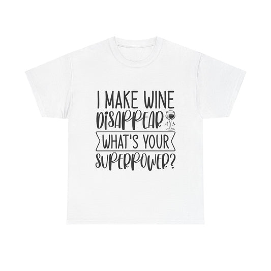 Funny T-Shirt: Wine / Super Power