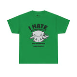 Cat T-Shirt: Hate Mornings & People