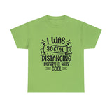 Funny T-Shirt: Social Distancing