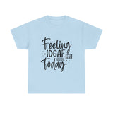 Funny T-Shirt: IDGAF